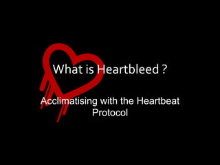 Heartbleed | PPTX