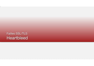 Failles SSL/TLS

Heartbleed
 