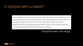 It started with a tweet?
7
- Russell Brandom (The Verge)
 