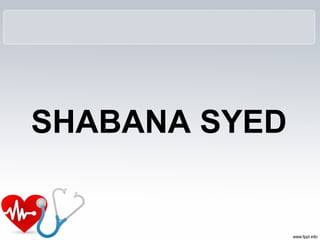 SHABANA SYED
 