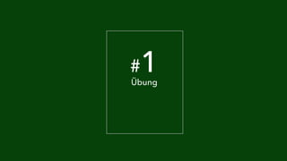 #1 Übung 
 
