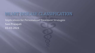 Implications for Personalized Treatment Strategies
Sani Prajapati
03-03-2024
 