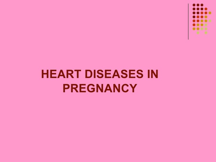 Managing Heart Disease During Pregnancy