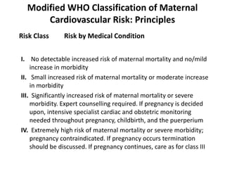 Modified Who Heart diseases in pregnancy | PPTX