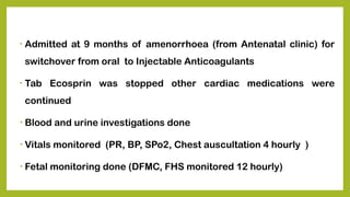 heart disease post mvr in pregnancy case | PPTX