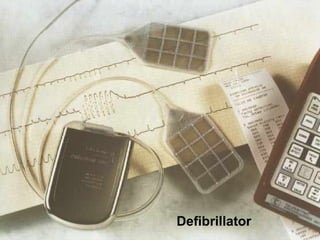 Defibrillator
 