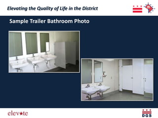 Elevating the Quality of Life in the District
 Elevating the Quality of Life in the District
 Sample Trailer Bathroom Photo
 
