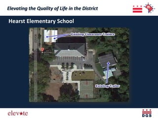 Elevating the Quality of Life in the District
 Elevating the Quality of Life in the District
Hearst Elementary School
 