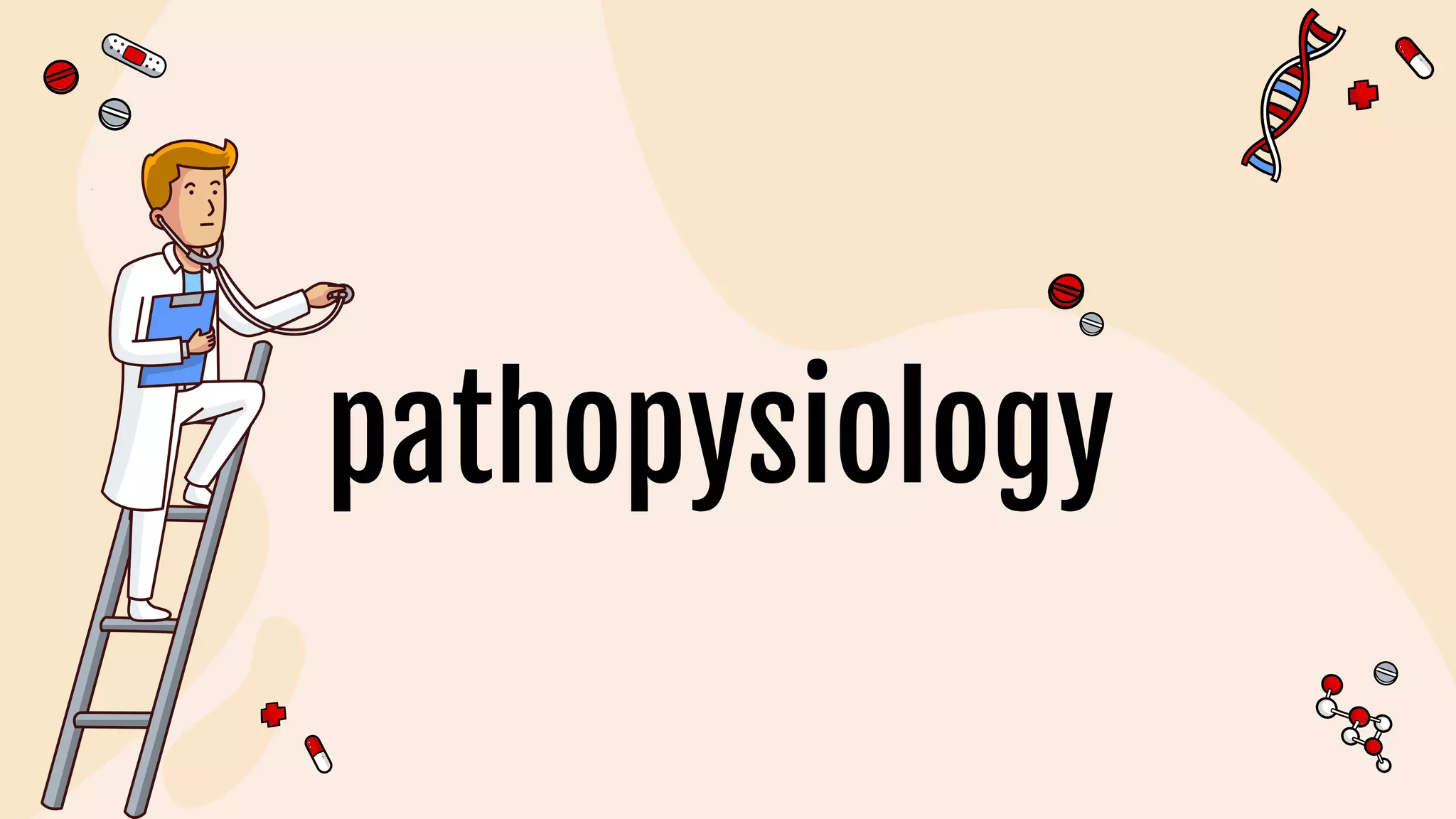 pathopysiology
 