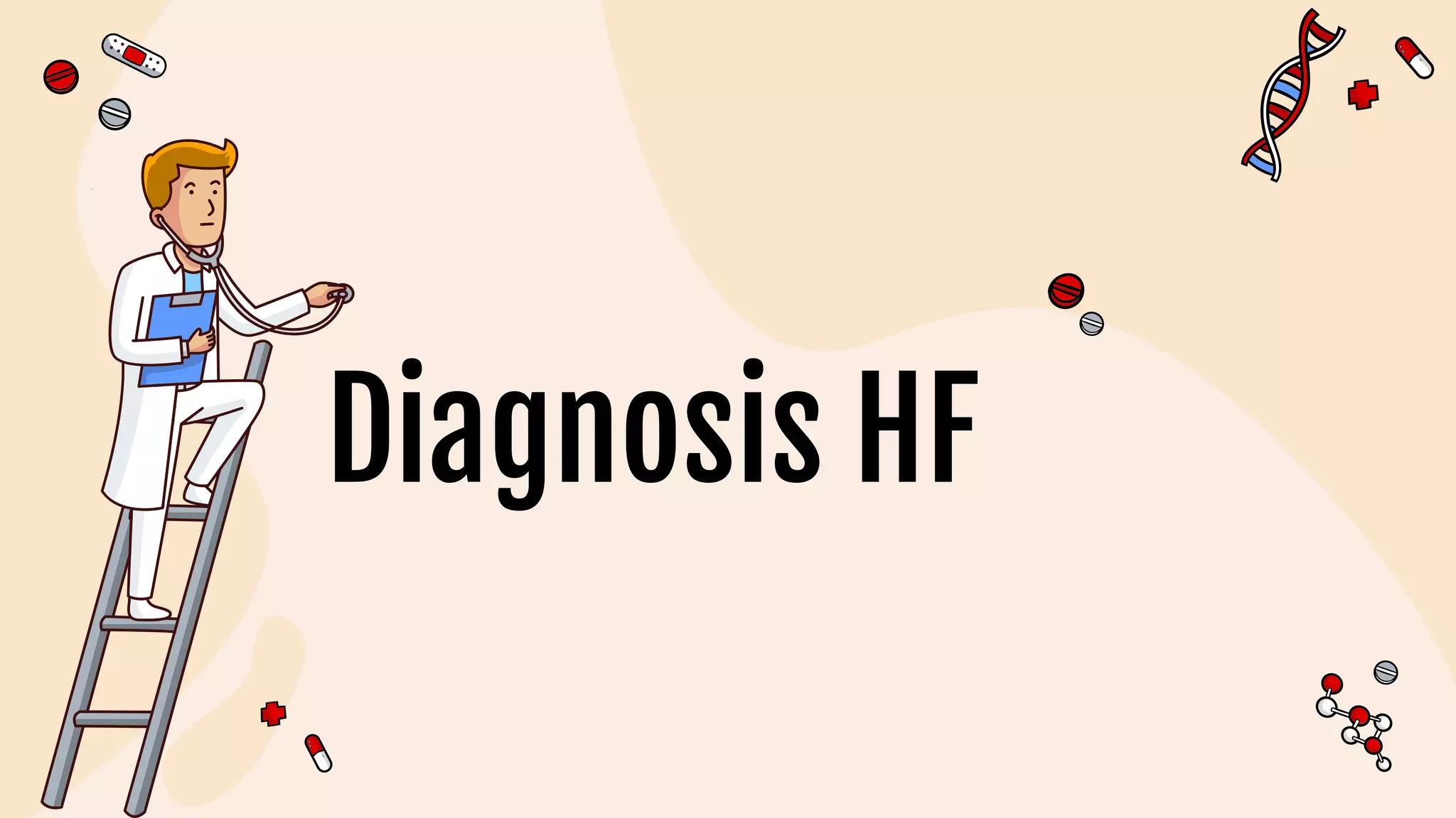 Diagnosis HF
 