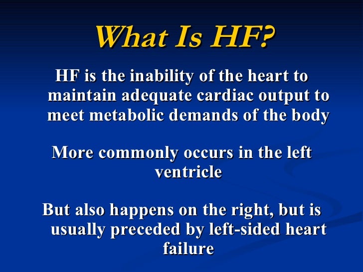 What Is Hf >> Heart Failure Bmh Tele What Is Hf >> Heart Failure Bmh Tele