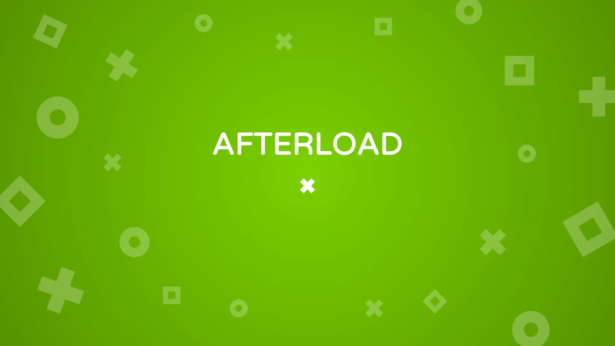 AFTERLOAD
 