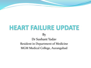 By
Dr Sushant Yadav
Resident in Department of Medicine
MGM Medical College, Aurangabad
 