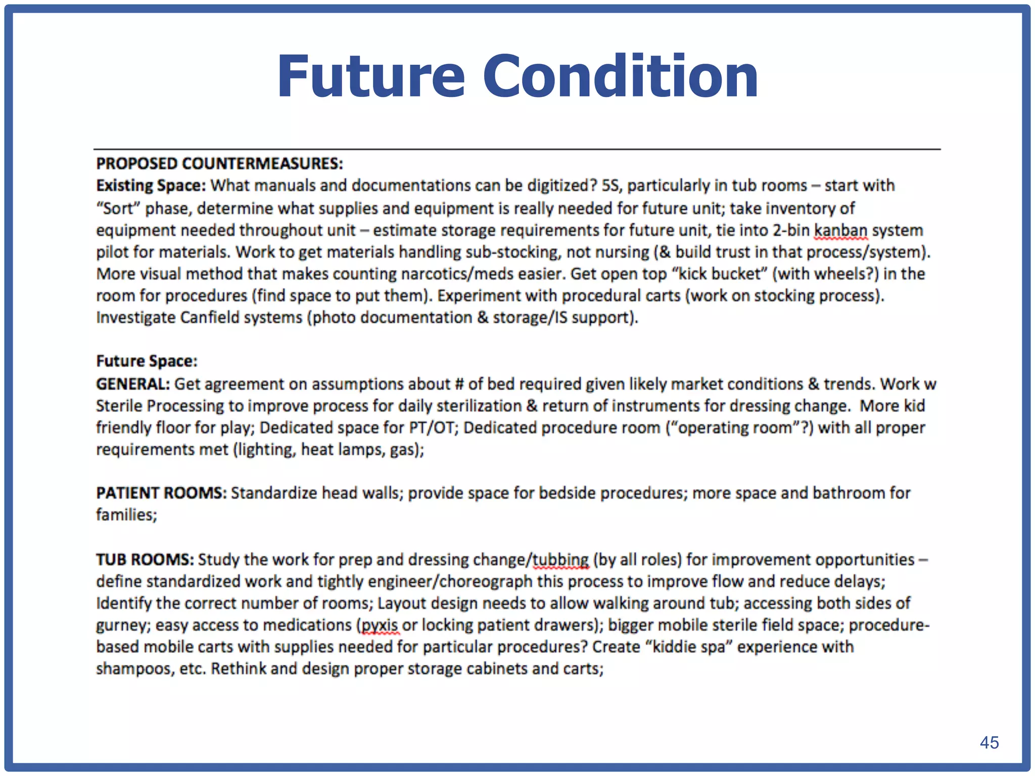 Future Condition




                   45
 