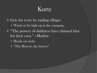 Kurtz Heart Of Darkness Quotes Heart Of Darkness