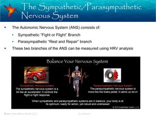 The Sympathetic/Parasympathetic
Nervous System
 The Autonomic Nervous System (ANS) consists of:
• Sympathetic “Fight or F...