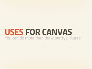 Heart & Sole - An introduction to HTML5 canvas