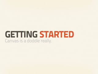 Heart & Sole - An introduction to HTML5 canvas