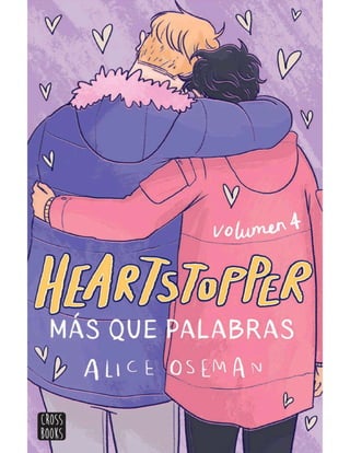 Heartstopper 4 Mas que palabras by Alice Oseman 