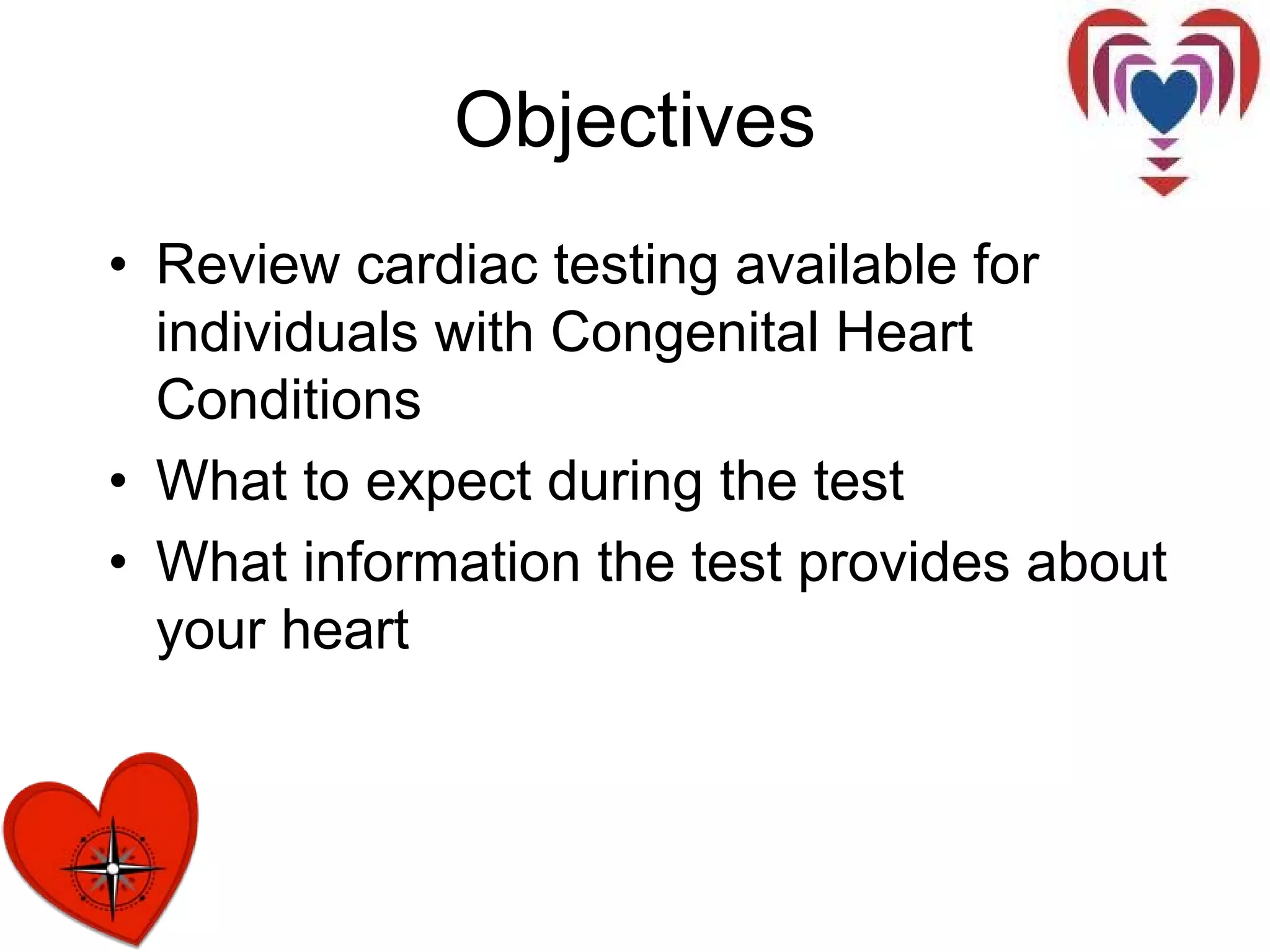Putting the Heart Through Its Paces: Cardiac Testing for the ACHD ...