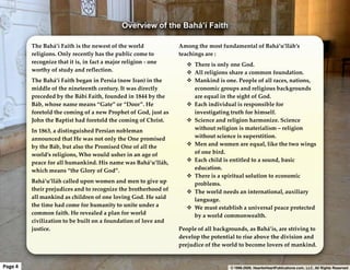Overview of the Bahá‘í Faith

         The Bah{’í Faith is the newest of the world            Among the most fundamental o...