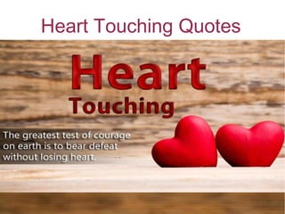 Heart touching quotes | PPT
