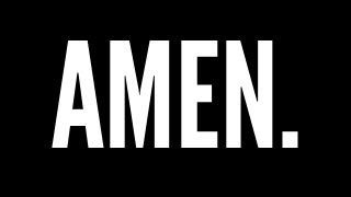AMEN.
 
