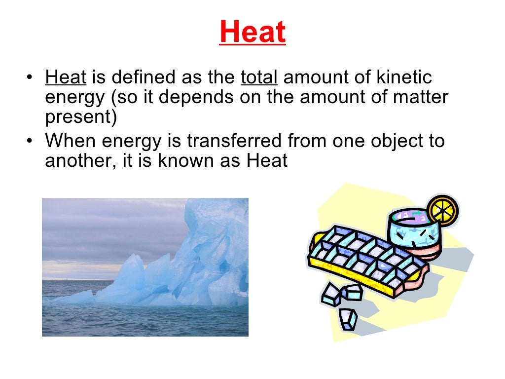 Heat
