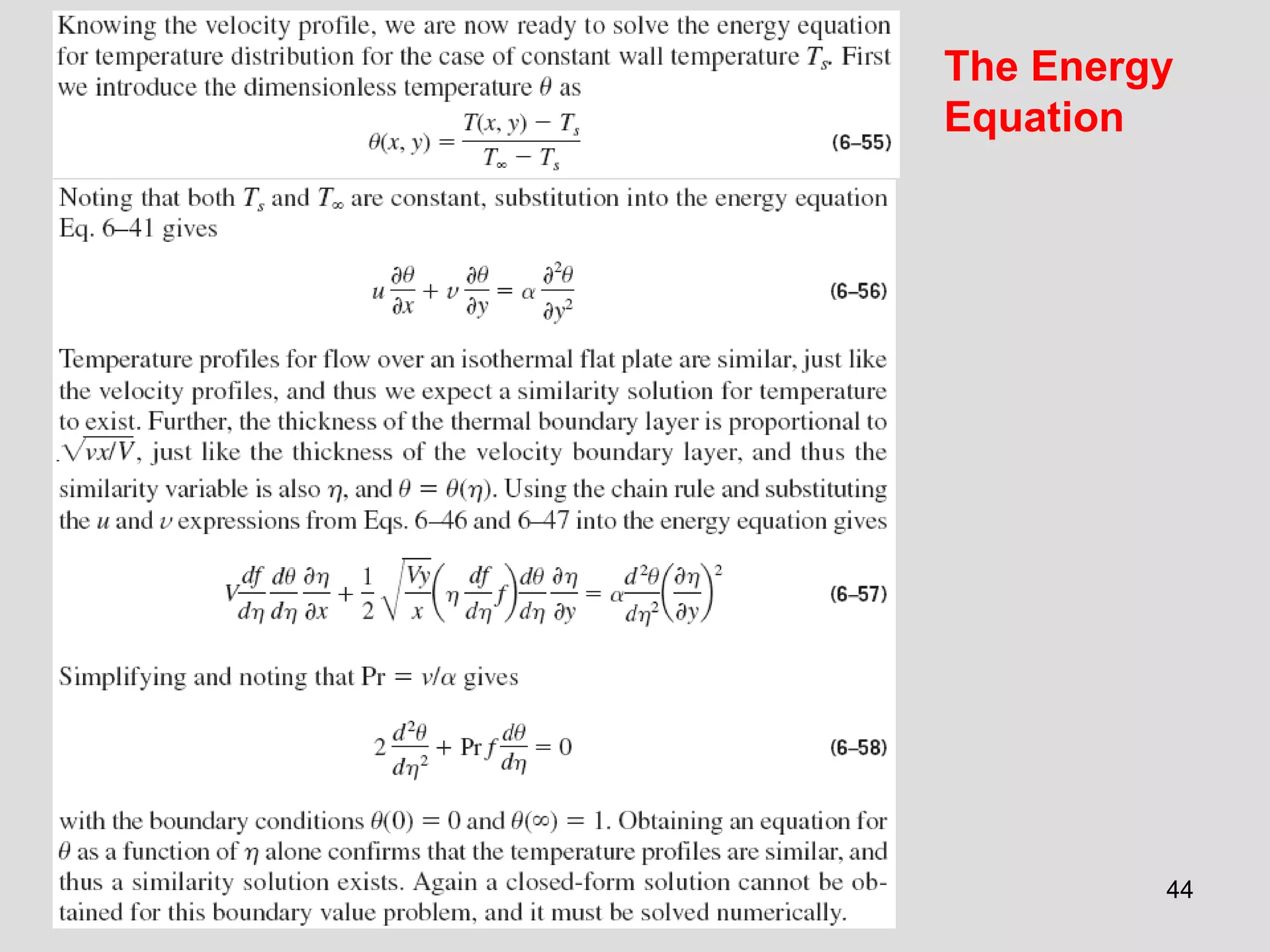 44
The Energy
Equation
 