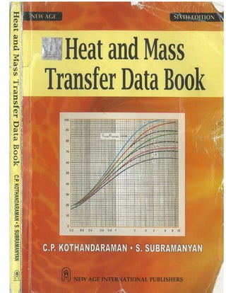 Heat and Mass Transfer Data Book_6th edition_by C.P. Kothandaraman & S. Subramanyan