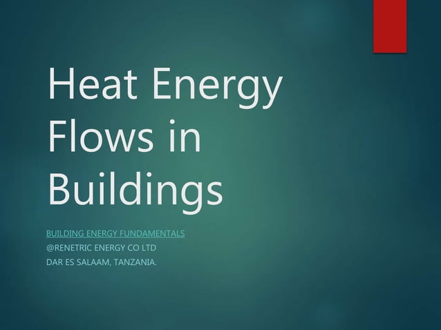 Heat energy flows in buildings | PPT