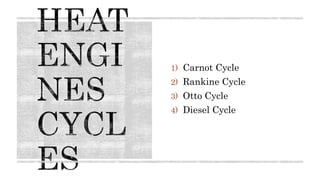 Heat engine cycles | PPTX