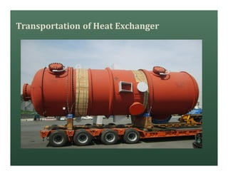 Transportation of Heat Exchanger
 