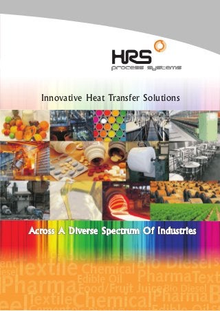 Innovative Heat Transfer Solutions
Across A Diverse Spectrum Of Industries
 