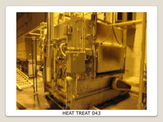 HEAT TREAT 043