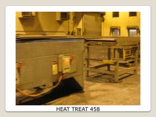 HEAT TREAT 458