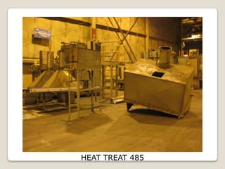 HEAT TREAT 485