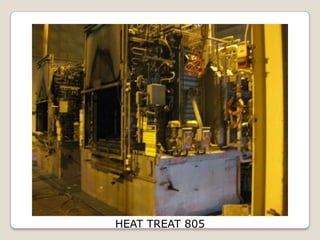 HEAT TREAT 805