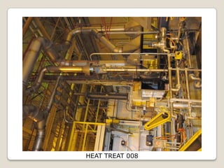 HEAT TREAT 008