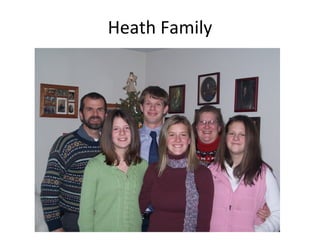 Heath Family 