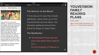 Family plans!
Many include video devotionals, and
then you can read scripture together

 