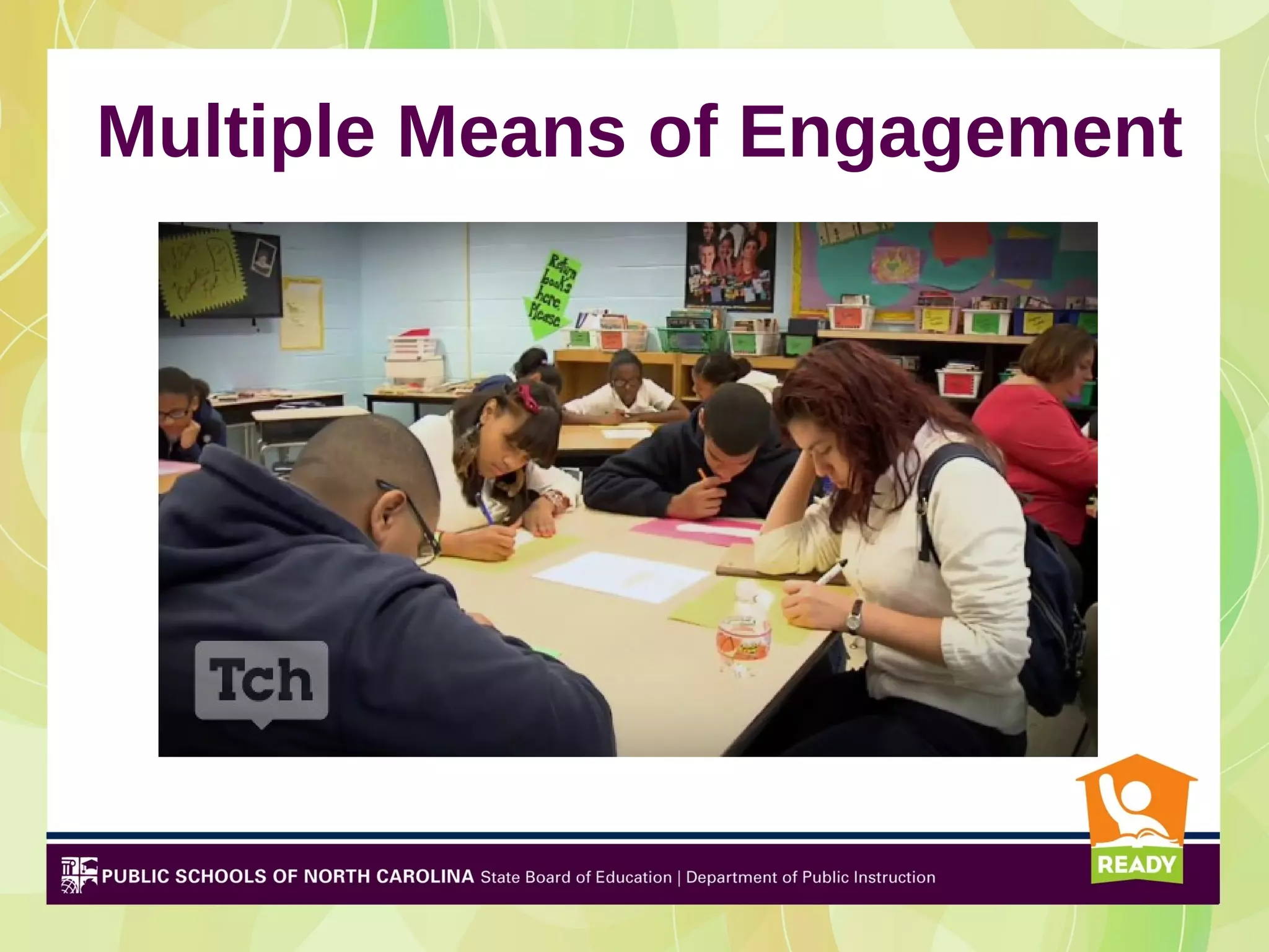 Multiple Means of Engagement
 