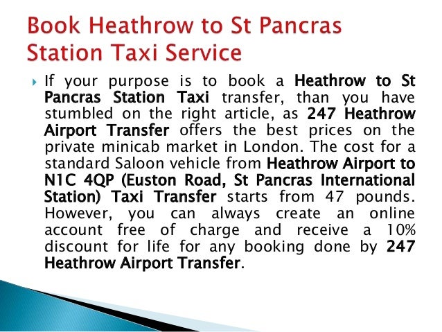 Heathrow to St Pancras Station Taxi - 247heathrowairporttransfer.co.uk