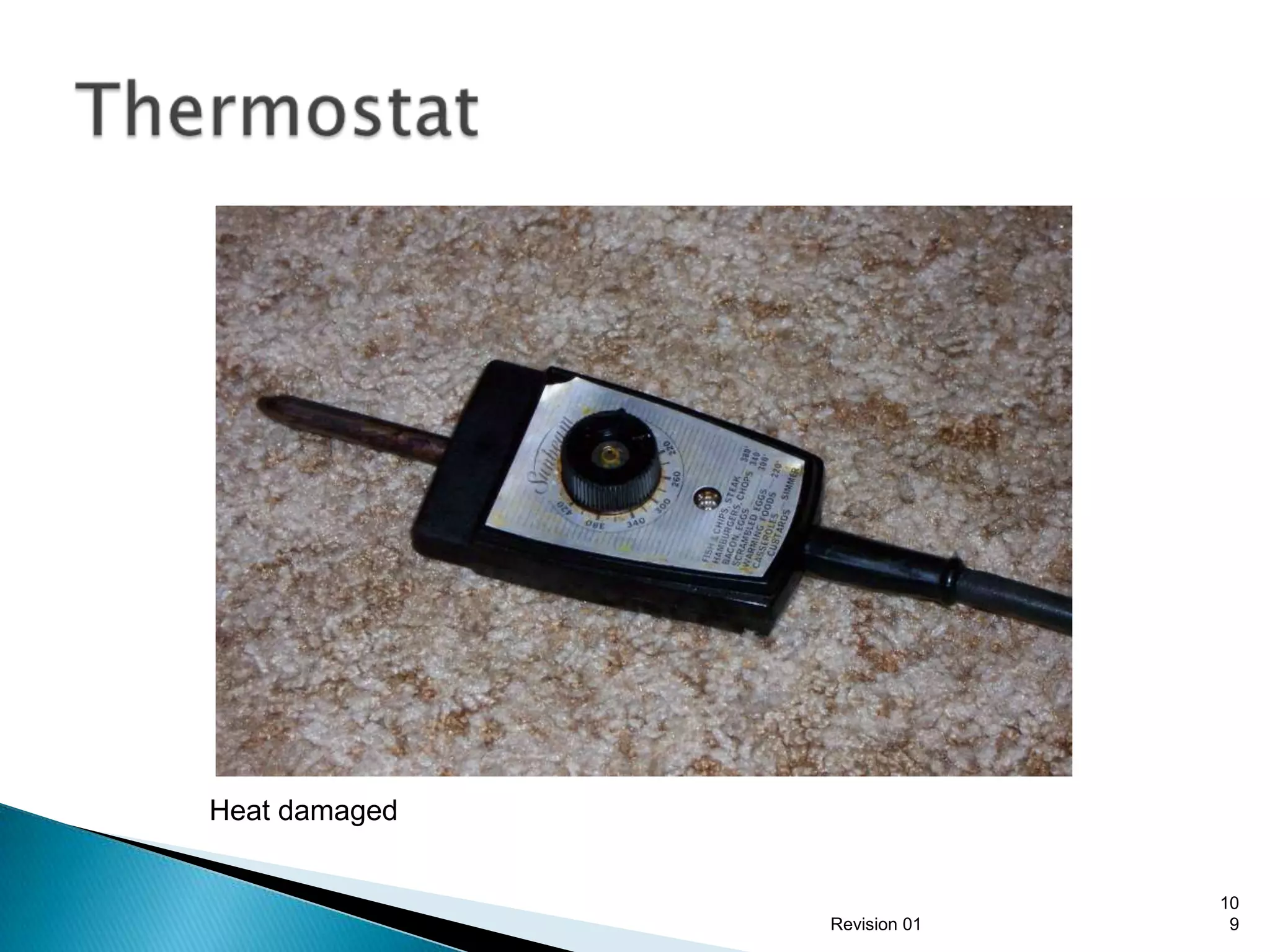 Heat damaged


                             10
               Revision 01    9
 