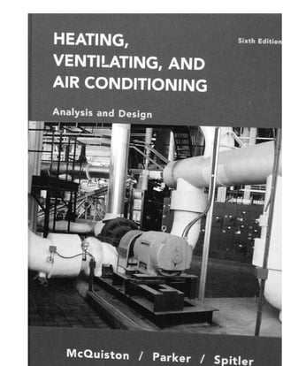 Heating, Ventilating and Air Conditional: Analysis and Design 6th Ed