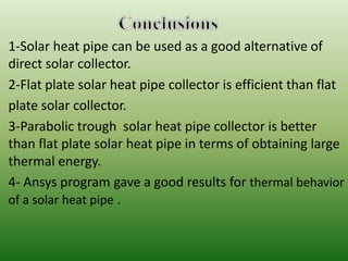 The Conception, Types, and Applications of Heat Pipe Solar Collector | PDF