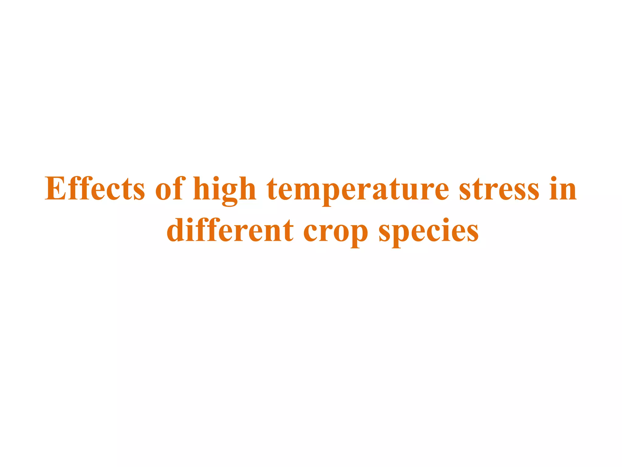 Mechanism of heat stress response in plants | PPTX