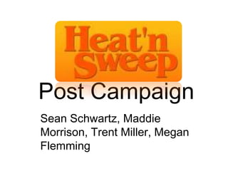 Post Campaign Sean Schwartz, Maddie Morrison, Trent Miller, Megan Flemming 