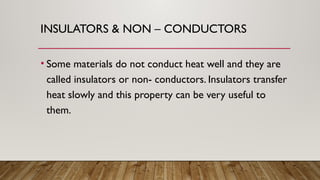 Non Conductor Examples Heat Transfer presentation for Form 5 CSEC | PPTX