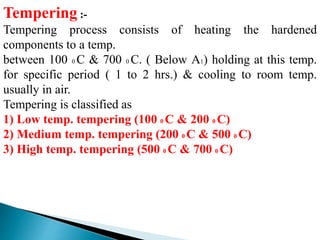 Tempering Proces Simple Heat tratment bykotkar ss | PPTX